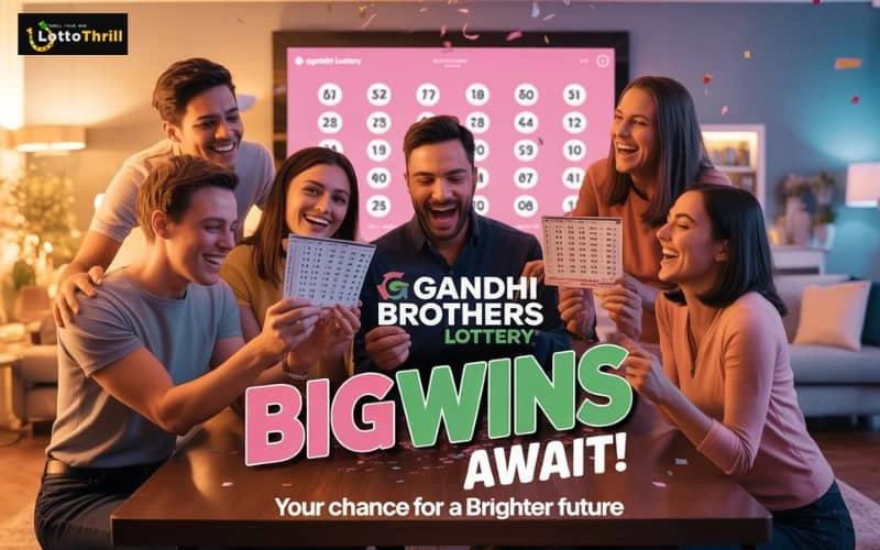 gandhi brothers lottery