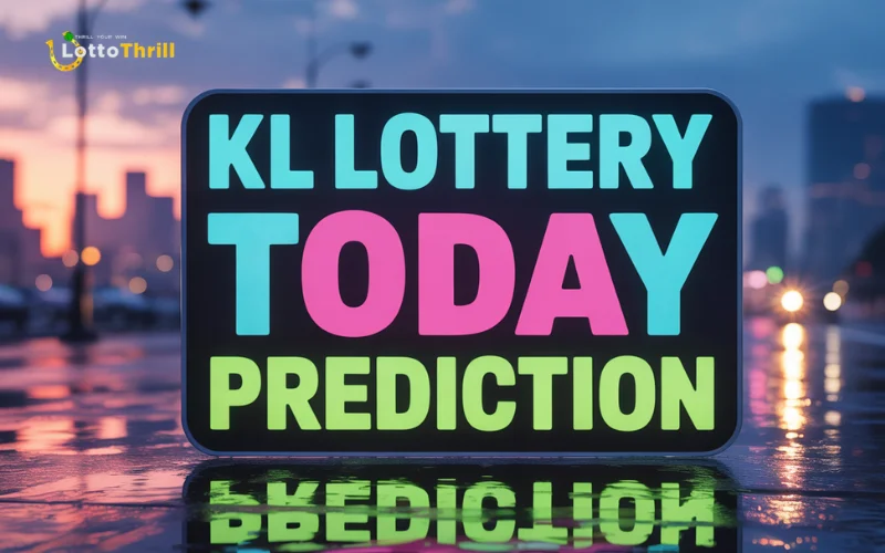 kl lottery today prediction